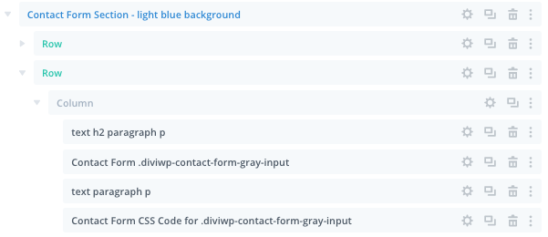 In the layers view, you can see the Custom CSS module which is targeting the Contact Form
